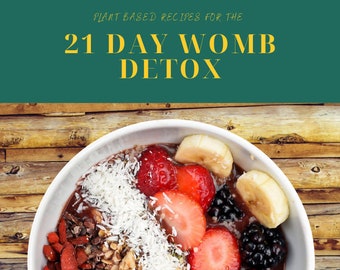 Womb Detox Recipe Book