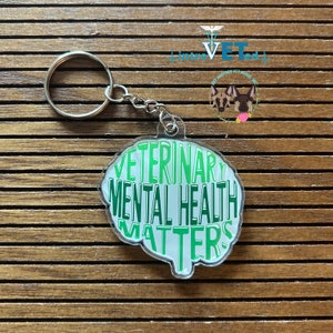 Veterinary Mental Health Matters Keychain,Veterinary Keychain,Veterinarian Keychain,Vet Tech Keychain,Vet Nurse Keychain,Vet Med Keychain.