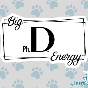 May include: Black and white graphic with the text "Big D Energy" inside a double-lined square frame. The "D" is large and stylized. The text "Ph." is below the "D".