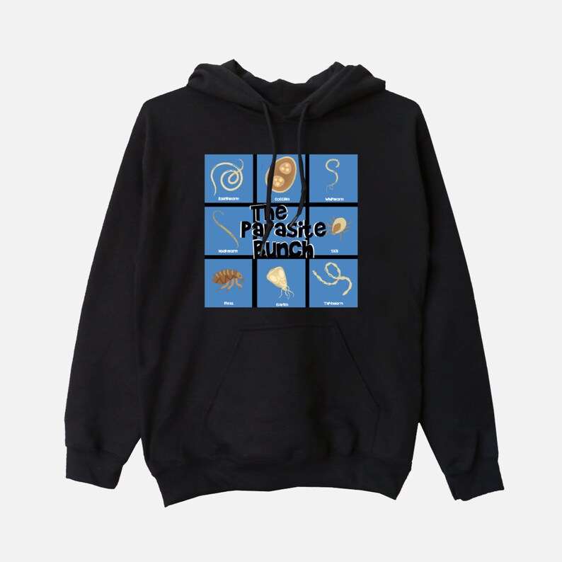 May include: Black hooded sweatshirt featuring a blue graphic of various parasites, including a tapeworm, tick, flea, and others. The text "The Parasite Bunch" is printed in black on the graphic.