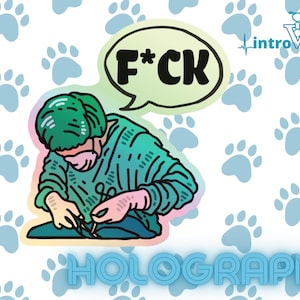 F*CK Sticker,Surgeon Sticker,Doctor Sticker,Veterinarian Sticker, Medical Student Sticker,Vet Student Sticker, MD Sticker, DVM Sticker,Vet