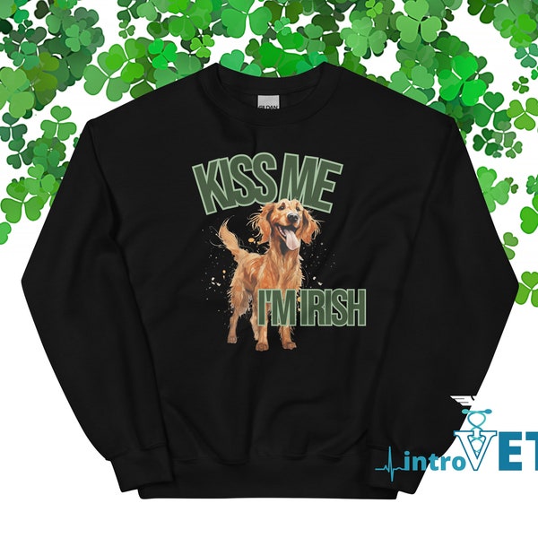 Kiss Me I'm Irish (Setter) Unisex Sweatshirt,St.Patrick's Day Sweater,St.Patrick's Day Dog,St.Patty's Dog,Irish Setter Sweater,Irish Setter.