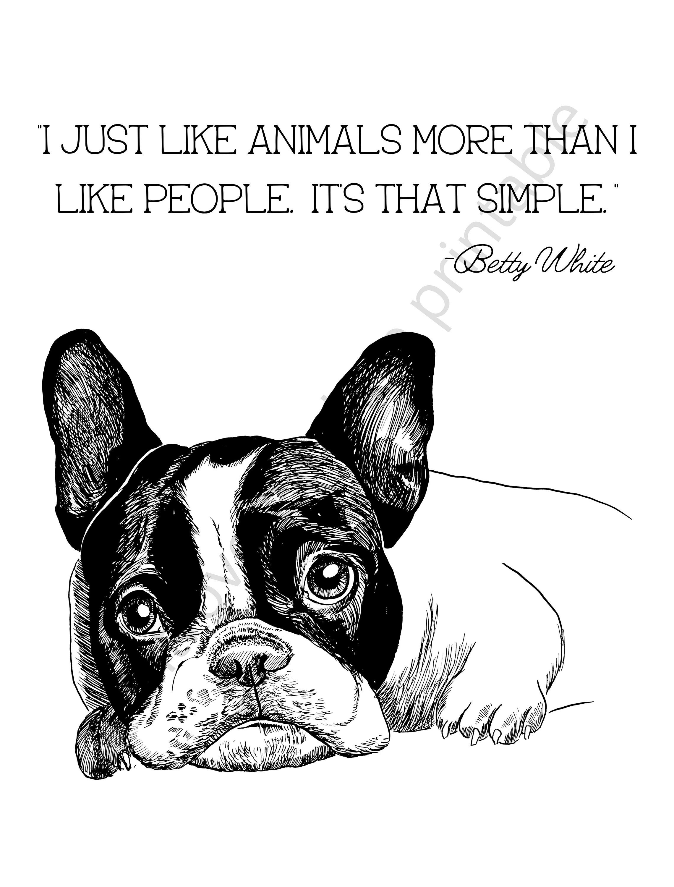 Discover Betty White Animal Quote ,Betty White Quote Print