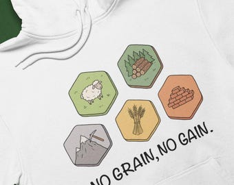 No Grain - No Gain, Catan Board Game Hoodie, Tabletop Gamer Pullover, Unisex Heavyweight Sweatshirt