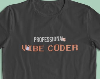 Professional Vibe Coding Achievement T-Shirt For Developers In Heart And Spirit