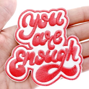 You Are Enough Iron-On Patch | Positivity Patch | Cute Patches | Embroidered Patches | Inspirational Patch | Applique