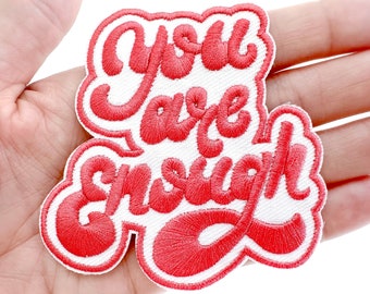 You Are Enough Iron-On Patch | Positivity Patch | Cute Patches | Embroidered Patches | Inspirational Patch | Applique