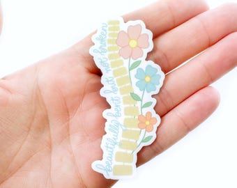 Beautifully Bent But Not Broken Sticker | Waterproof Stickers | Scoliosis Warrior | Scoliosis Awareness | Cute Stickers |