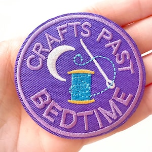 Crafts Past Bedtime Iron-On Patch | Crafty Patch | Embroidered Patch | Gift for Crafters | Sew on Patch | Applique