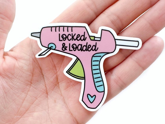 Hot Glue Gun Sticker | Waterproof Sticker | Crafty Sticker | Crafter Sticker | Laptop Sticker | Gifts for Crafters