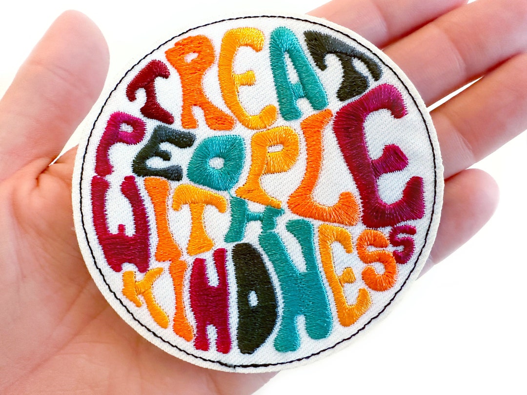 Treat People With Kindness Iron-On Patch | Embroidered Patch | Cute Patches | Motivational Patches