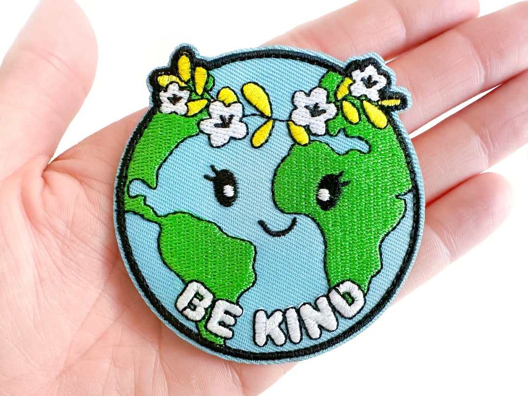 Be Kind (earth) Iron-on Patch | Embroidered Patch | Cute Patches | Gift ...