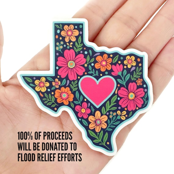 Texas Flood Relief Sticker (100% proceeds donated to relief efforts) | Deep In the Heart of Texas Sticker | Pray for Texas Sticker