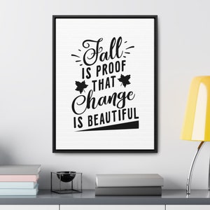 Fall Room Decor, Fall Wall Decor, Aesthetic Quotes, Minimalist, Framed Canvas Art