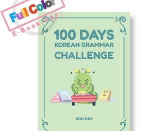 100 Days Korean Grammar Challenge | Korean Ebook | Korean Workbook | Learn Korean | Soo and Carrots