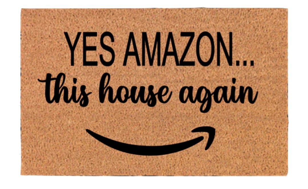 Yes Amazon This House Again Doormat, Amazon Doormat, Front Door Decor, Amazon Lover