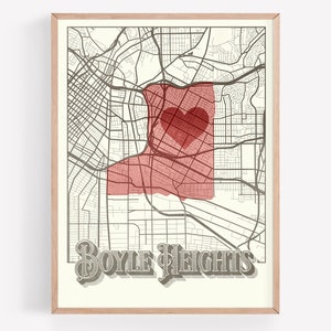 Boyle Heights Los Angeles Neighborhood Map Poster Wall Art