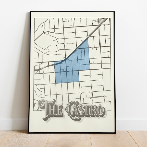 Copy of San Francisco, The Castro Neighborhood Map Poster Wall Art, Blue