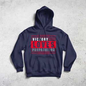Victory Loves Preparation Unisex Pullover Hoodie - Hoodie for Women - Hoodie for Men - Hoodie sweatshirt - Hoodies By Berts