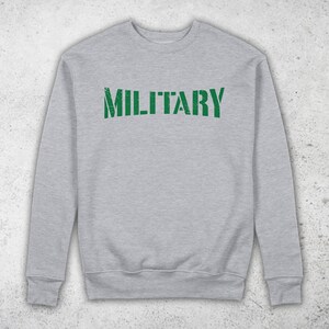 A Military Art Sweatshirt - Unisex Pullover Sweatshirt - Sweatshirts for Women - Sweatshirt for Men - Long Sleeve By Berts, Best Gift Idea