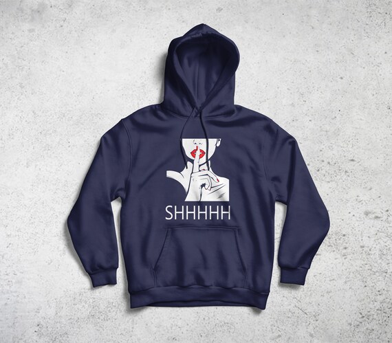 SHHHH Hoodie Unisex Pullover Hoodie Hoodie for Women Hoodie for Men Hoodie Sweatshirt Hoodies by Berts Etsy UK