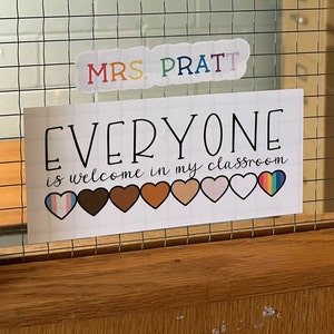 Everyone is welcome in my classroom sticker door sticker window sticker safe space sign all are welcome lgbtq