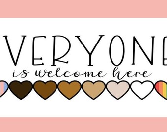 Everyone is welcome here Everyone is welcome here Sticker Door sticker office sticker everyone is welcome safe space sticker DEI