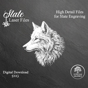May include: A detailed black and white line art illustration of a wolf's head, facing left, on a dark grey slate background. The text "Slate Laser Files" is in the top left corner of the image. The text "High Detail Files for Slate Engraving" is in the top right corner of the image. The text "Digital Download SVG" is in the bottom left corner of the image. A logo for Vivid Oak Graphics is in the bottom right corner of the image.