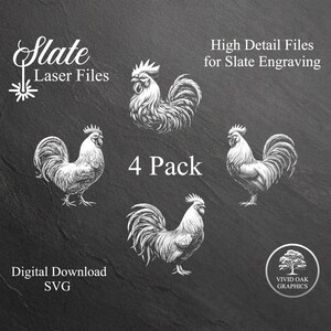 May include: Four black and white rooster illustrations for slate engraving. The image includes the text "Slate Laser Files", "4 Pack", and "Digital Download SVG".