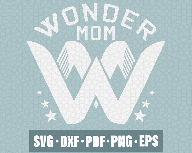 Download Mom Life SVG A Wonder Mom Logo SVG Cut File for T-Shirt ...