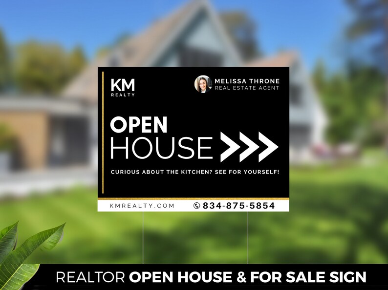 Puede incluir: Cartel de open house inmobiliario negro y dorado con el texto "KM Realty", "Melissa Throne, Agente inmobiliario", "Open House", "&iquest;Tienes curiosidad por la cocina? &iexcl;Ven a verla!" y "KMREALTY.COM 834-875-5854".