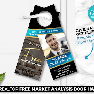 May include: A double-sided door hanger for real estate agents. The front side features a photo of a smiling man and the text "Get a Free Market Analysis". The back side features a photo of a living room and the text "Get Your Free Market Analysis".