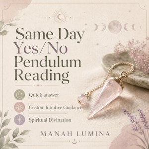 May include: A light pink, faceted, cone-shaped crystal pendulum attached to a gold-toned metal chain. The image features text that reads: Same Day Yes/No Pendulum Reading, Quick answer, Custom Intuitive Guidance, Spiritual Divination, MANAH LUMINA.