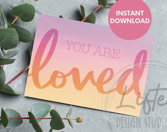 You are loved -- Printable Postcards