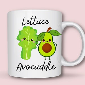 Lettuce Avocuddle Mug | Funny Avocado Gift