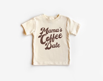 Mama's Coffee Date Shirt | Coffee Lover, Baby Outfit, Foodie Baby Gift, Neutral Toddler Graphic Shirt, New Mom Gift, Kids Tee, Mama And Mini
