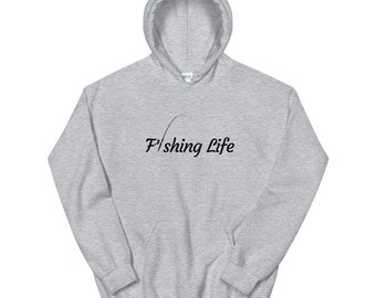 Fishing Life 2 Unisex Hoodie - Fishing Shirt | Nature Shirt | Fishing Gift | Fisherman | Gift for Her | Gift for Him | Husband Wife