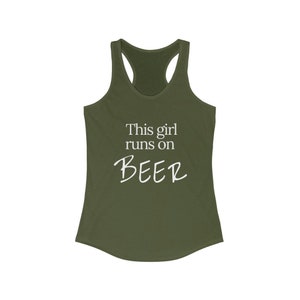 This girl runs on Beer | Women&#39;s Racerback Tank | Gifts for Women | Women Tank | Beer | Beer Shirt