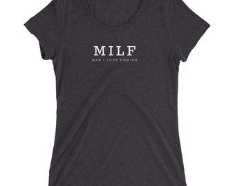 MILF Man I love Fishing 2 Ladies' short sleeve t-shirt | Fishing Shirt | Nature Shirt | Fishing Gift | Fisherwoman | Gift for Her