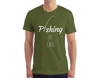 Fishing is Life T-Shirt | Fishing Pole Shirt | Funny Shirt | Fishing Shirt | Fishing Humor | Fathers Day Gift | Funny Fishing | Angler