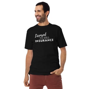 Lizenz zum Verkauf von Versicherungen - Premium-Schwergewichts-T-Shirt für Männer, für Ihn, Geschenk für Agent, Versicherung, Versicherung Verkaufsgeschenk, Geschenk für ihn
