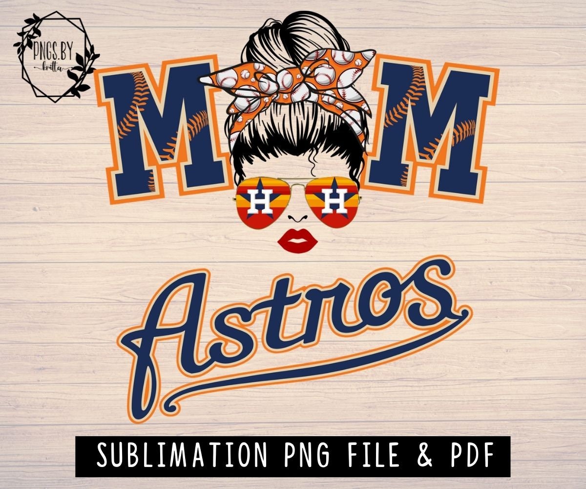 Mom Houston Astros Baseball Team PNG Digital Download Etsy