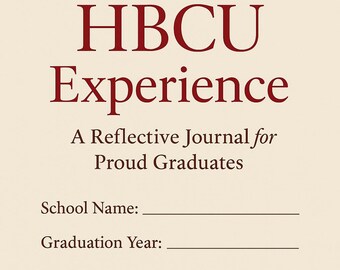 My HBCU Experience - Printable Reflection Journal for Black College Alumni