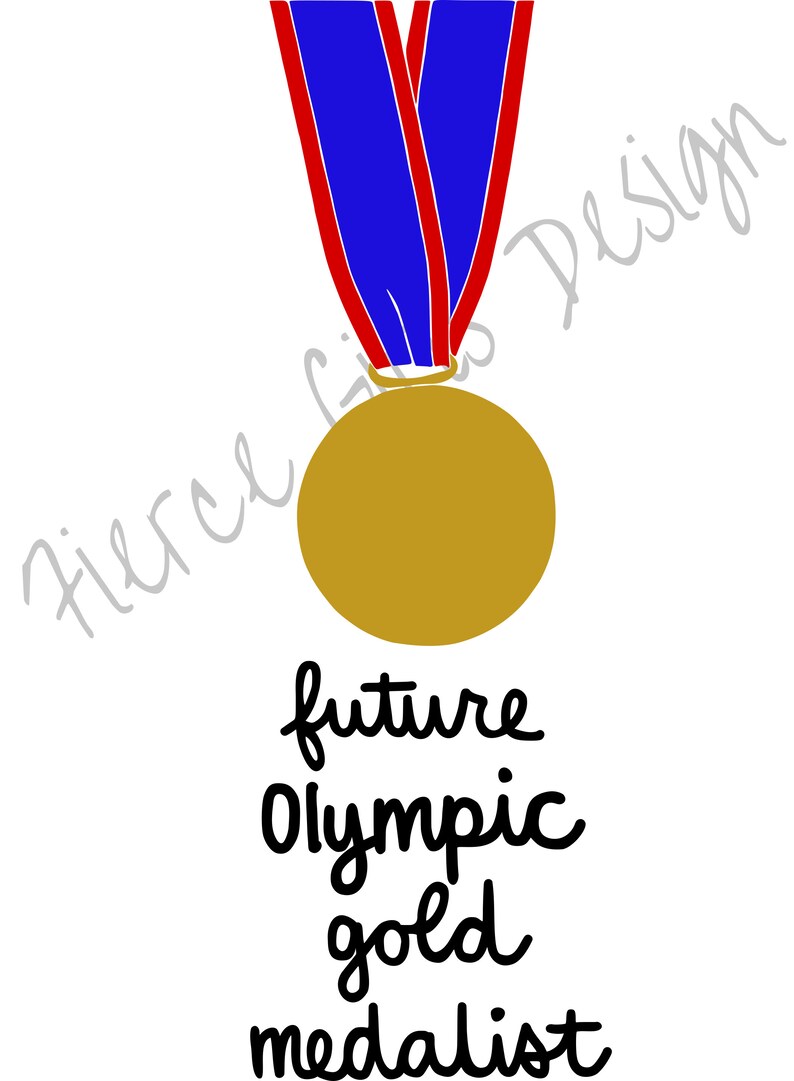 Future Olympic Gold Medalist SVG Cricut Cut File for Fierce Etsy