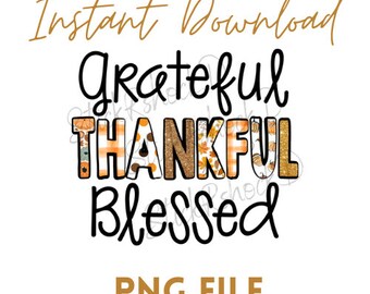 Agradecido Agradecido Bendito / PNG / Diseño Digital / Diseño de Acción de Gracias / Diseño de Sublimación / PNG / Descarga Instantánea