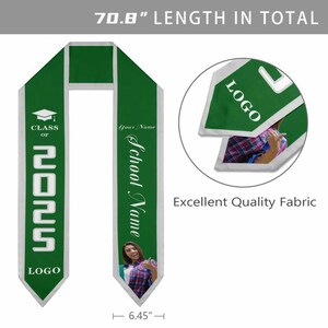 May include: Green graduation sash with white text and a photo. The text reads "Class of 2025" and "Your Name School Name". The sash is 70.8 inches long and 6.45 inches wide. The sash is made of high-quality fabric.