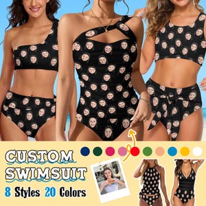 May include: A collection of black swimsuits featuring a repeating pattern of a person's face. The set includes one-piece and two-piece styles with various necklines and waist details. The text CUSTOM SWIMSUIT 8 Styles 20 Colors is displayed.
