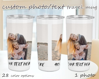 Custom Photo Travel Cup Personalizable Picture Tumbler Customize Tumbler with Photo&Text Family Mug Gift Keepsake Gift for Family/Friends