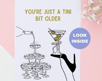 Just a Tini Bit Older Birthday Card / Dirty Martini Card / Greeting Card / Cute Card / Card for Bestie