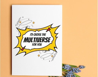 Superhero Valentine's Card / Superhero Anniversary Card  / I'd Cross the Multiverse for You / Card for Comic book Lover